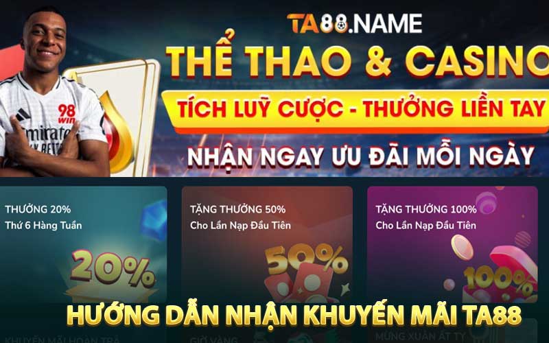 Hướng Dẫn Cách Nhận Khuyến Mãi TA88