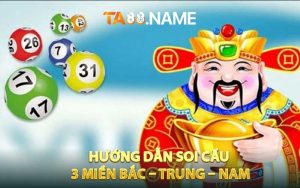 Hướng dẫn soi cầu 3 miền Bắc – Trung – Nam dễ thắng nhất cho bạn
